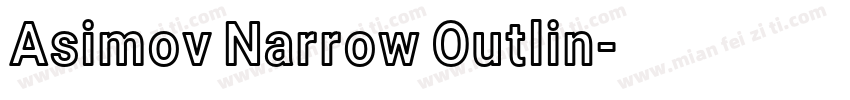 Asimov Narrow Outlin字体转换